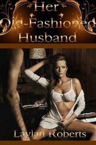 Cover of Her Old-Fashioned Husband