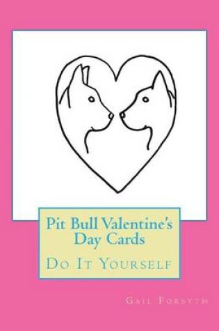 Cover of Pit Bull Valentine's Day Cards