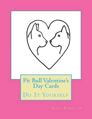 Book cover for Pit Bull Valentine's Day Cards