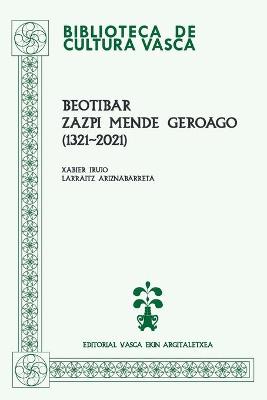 Book cover for Beotibar, zazpi mende geroago (1321-2021)