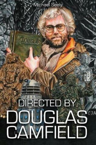 Cover of Directed by Douglas Camfield