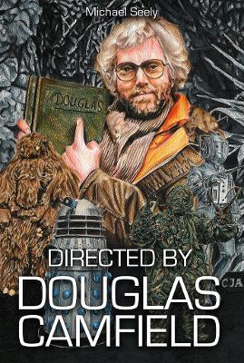 Cover of Directed by Douglas Camfield