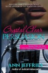 Book cover for Crystal Clear Persuasion