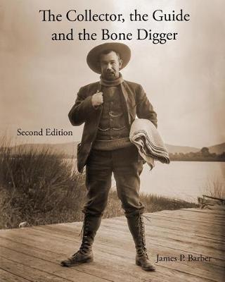 Book cover for The Collector, the Guide and the Bone Digger