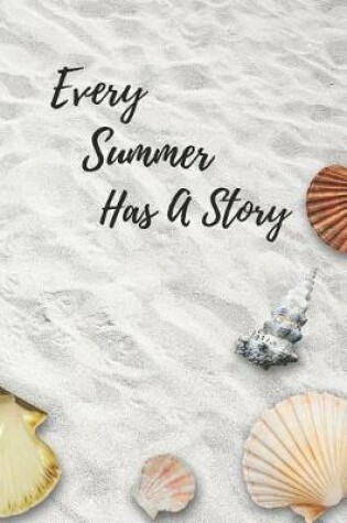 Cover of Every Summer Has A Story