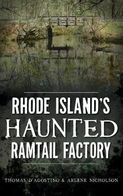 Cover of Rhode Island's Haunted Ramtail Factory