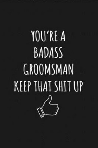 Cover of You're A Badass Groomsman