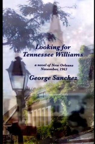 Cover of Looking For Tennessee Williams