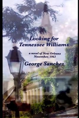 Book cover for Looking For Tennessee Williams