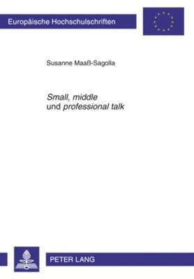 Cover of "Small", "Middle" Und "Professional Talk"