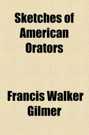 Cover of Sketches of American Orators