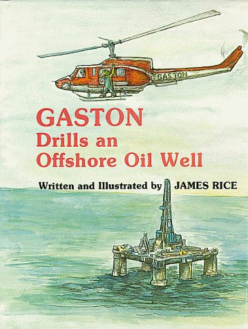 Book cover for Gaston Drills an Offshore Oil Well