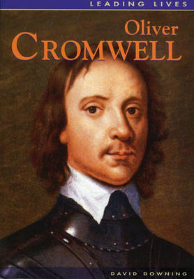 Cover of Leading Lives Oliver Cromwell
