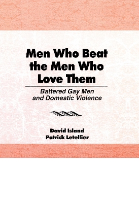 Book cover for Men Who Beat the Men Who Love Them