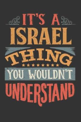 Book cover for Its A Israel Thing You Wouldnt Understand