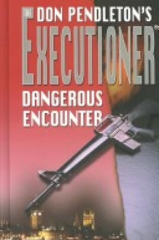 Cover of Dangerous Encounter