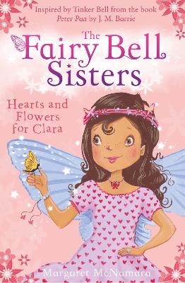 Book cover for The Fairy Bell Sisters: Hearts and Flowers for Clara