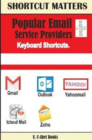 Cover of Popular Email Service Providers Keyboard Shortcuts