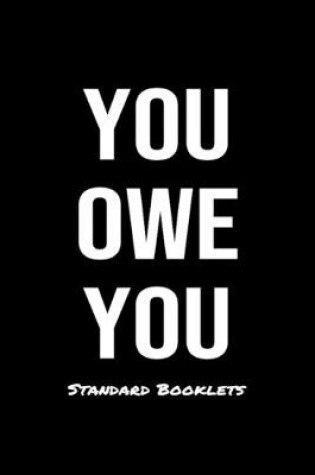 Cover of You Owe You Standard Booklets