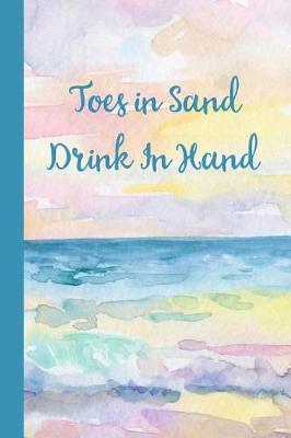 Book cover for Toes in Sand Drink In Hand