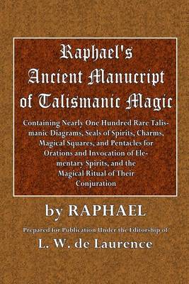Book cover for Raphael's Ancient Manuscript of Talismanic Magic