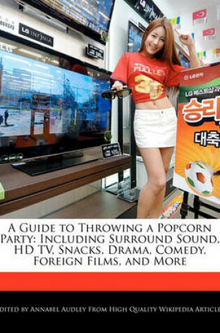 Cover of A Guide to Throwing a Popcorn Party