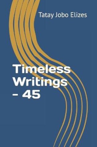 Cover of Timeless Writings - 45