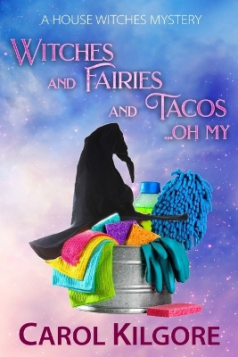 Book cover for Witches and Fairies and Tacos... Oh My