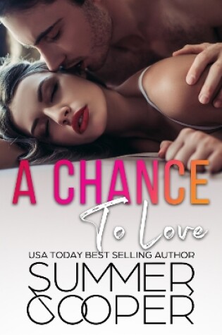 Cover of A Chance To Love