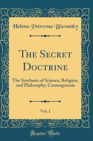 Cover of The Secret Doctrine, Vol. 1