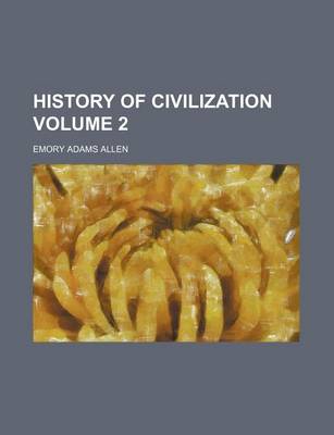 Book cover for History of Civilization Volume 2