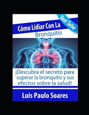 Book cover for Cómo lidiar con la bronquitis