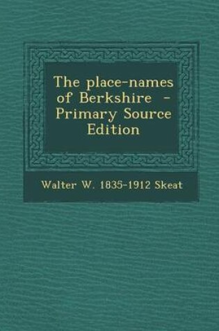 Cover of The Place-Names of Berkshire