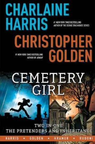 Cover of Charlaine Harris' Cemetery Girl: Two-In-One: The Pretenders and Inheritance