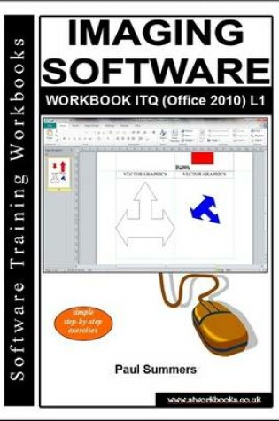 Cover of Imaging Software Workbook Itq (office 2010) L1