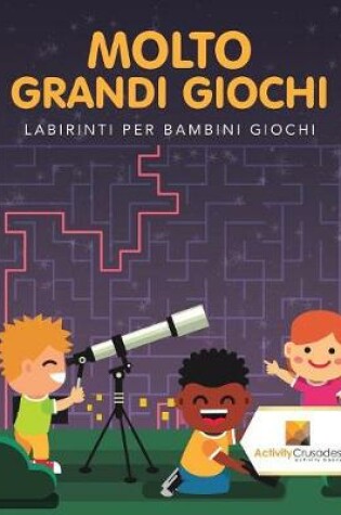 Cover of Molto Grandi Giochi