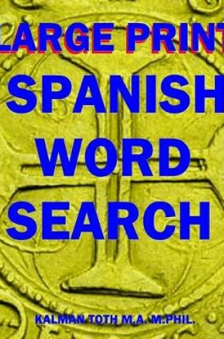 Cover of Large Print Spanish Word Search