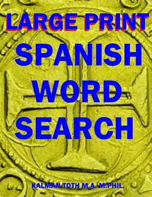 Book cover for Large Print Spanish Word Search