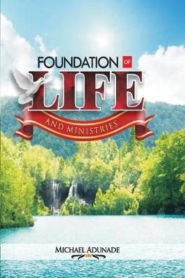 Book cover for Foundation of Life and Ministries