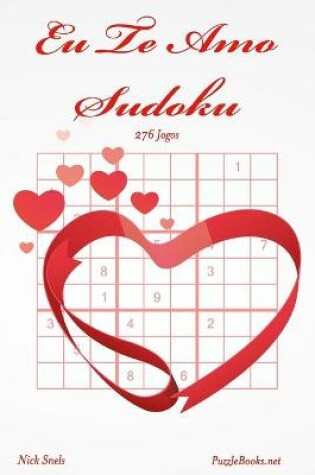 Cover of Eu Te Amo Sudoku - 276 Jogos