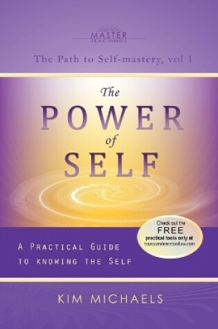 Cover of The Power of Self. a Practical Guide to Knowing the Self