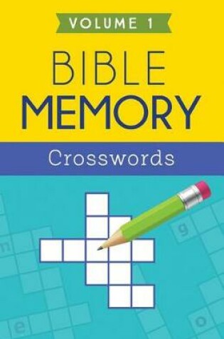 Cover of Bible Memory Crosswords, Volume 1