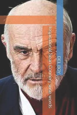 Book cover for Inspirational Sean Connery wise words