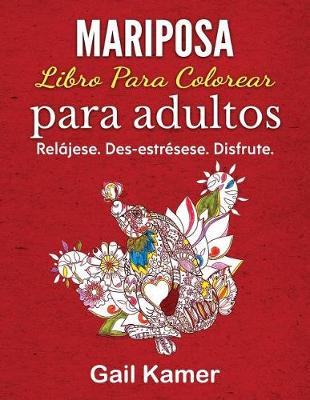 Book cover for Mariposa. Libro Para Colorear Para Adultos
