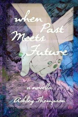 Book cover for When Past Meets Future