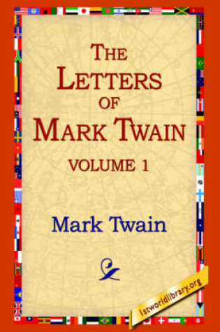 Cover of The Letters of Mark Twain Vol.1