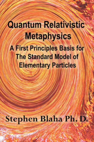 Cover of Quantum Relativistic Metaphysics