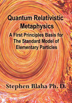 Book cover for Quantum Relativistic Metaphysics