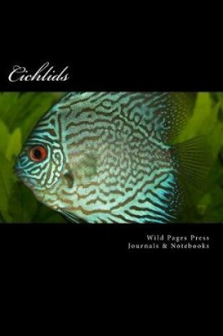 Cover of Cichlids (Journal / Notebook)