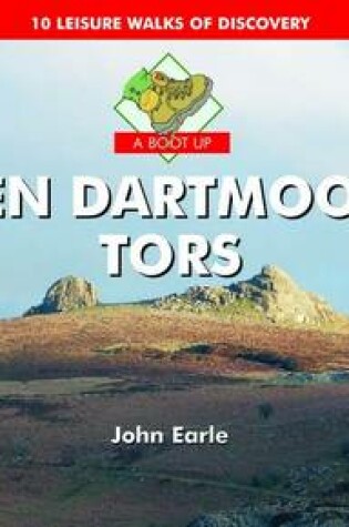 Cover of A Boot Up Ten Dartmoor Tors